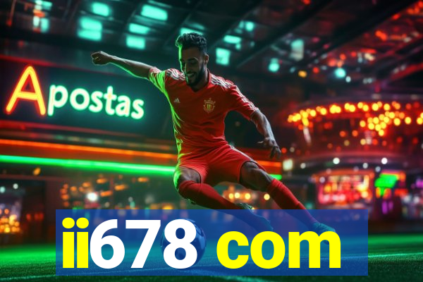 ii678 com